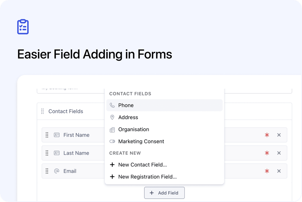🧩 Easier Field Adding in Forms