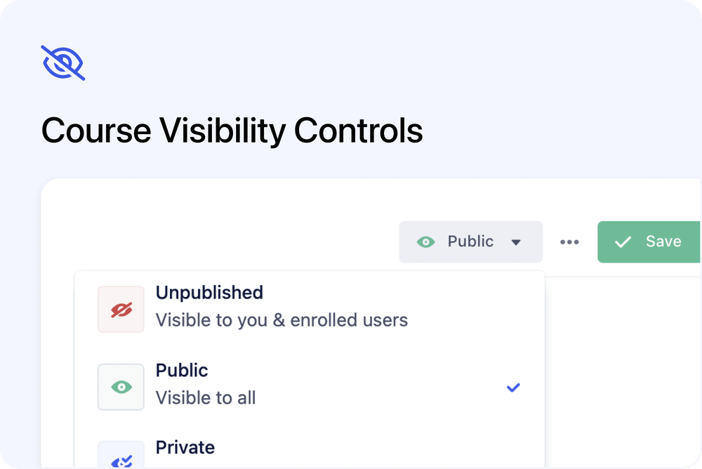 🌟 Improved Course Visibility Controls