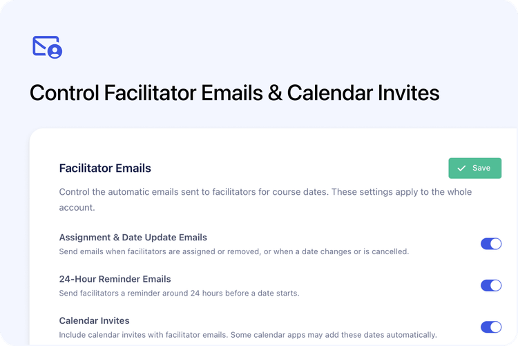 📧 Control Facilitator Emails & Calendar Invites