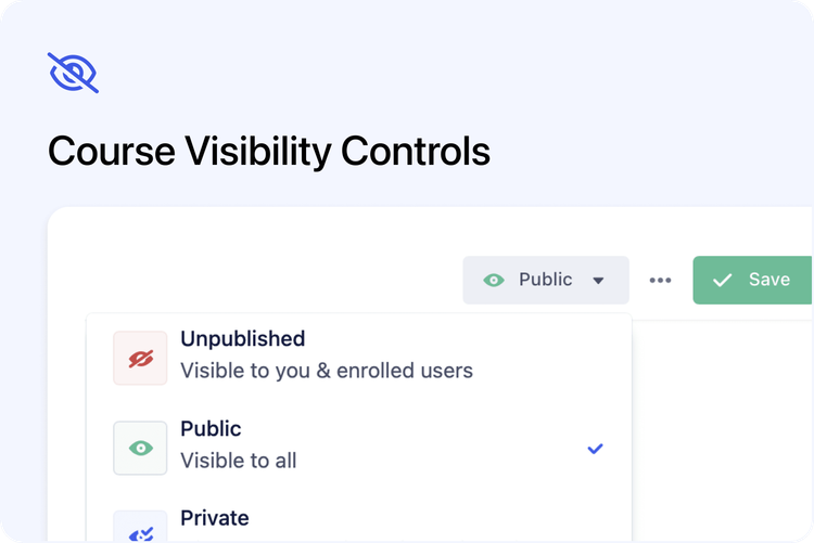 🌟 Improved Course Visibility Controls