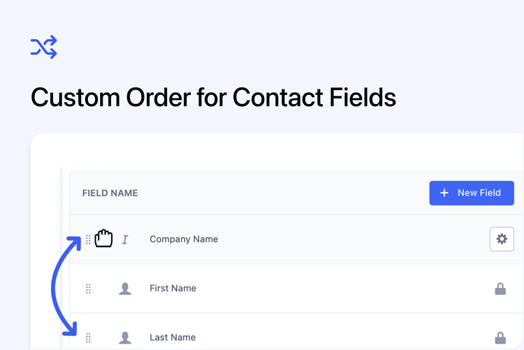 🔀 Reorder Your Contact Fields